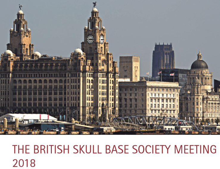 British Skull Base Society Meeting, Liverpool, UK. 25th /26th Jan